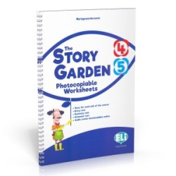 The Story Garden 4 - 5 Photocopiable Worksheets  2022