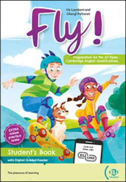 FLY! - STUDENT S BOOK + DIGITAL GRADED READER (A2)