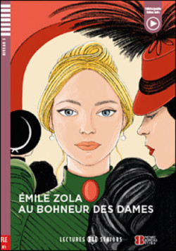 Lectures ELi Seniors Niveau 3 (B1): Au bonheur des dames + Downloadable Multimedia