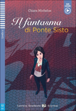 READERS - TEEN: IL FANTASMA DI PONTE SISTO