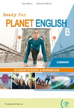 Ready for PLANET ENGLISH Split Edition  Elementary B  (SB + WB)