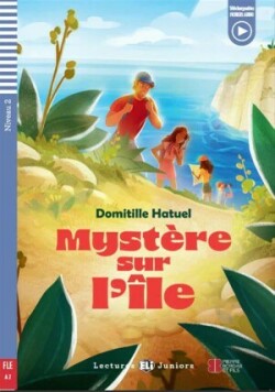 Lectures ELi Juniors Niveau 2 (A2): Mystère sur l’île (2024)