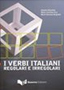 I verbi italiani: Regolari e irregolari