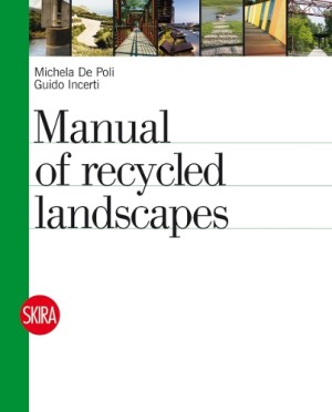 Atlas of Recycled Landscapes