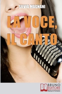 Voce, il Canto