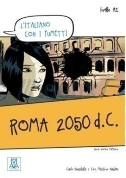 A1 Roma 2050 D.C. L´italiano con i fumetti