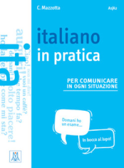 Italiano in pratica (libro + video online) A1/A2