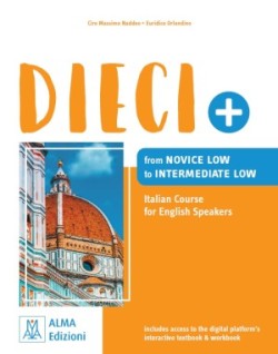 DIECI+ Novice low/Intermediate low (libro + ebook interattivo)  novita 2024