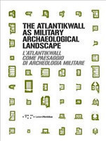 Atlantikwall as military archaeological landscape