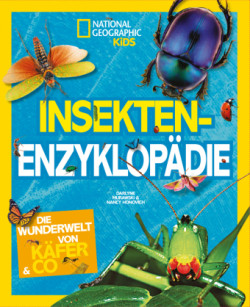 Insekten-Enzyklopädie: Die Wunderwelt von Käfer & Co.