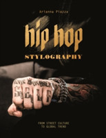 Hip Hop Stylography: Street Style and Culture