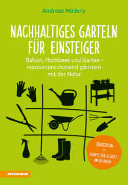 Nachhaltiges Garteln für Einsteiger