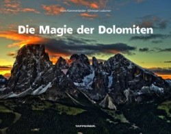 Die Magie der Dolomiten