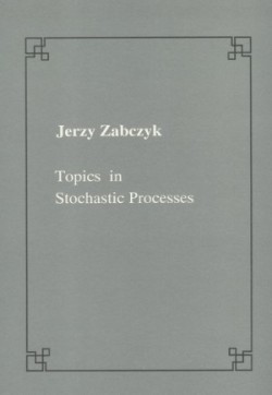 Topics in stochastic processes