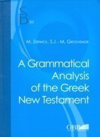 Grammatical Analysis of the Greek New Testament