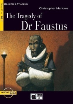 Black Cat Reading & Training Step Four B2.1: the Tragedy of Dr Faustus + Audio Cd