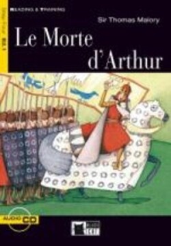 Black Cat Reading & Training Step Four B2.1: le Morte d´Artur + Audio Cd