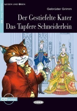 Black Cat Lesen & Üben Niveau Zwei A2: Der Gestiefelte Kater Das Tapfere Schneiderlein + Audio Cd