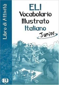 ELI Vocabolario illustrato italiano Junior Libro di attività