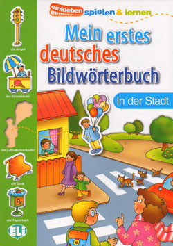 Mein Erstes Deutsches Bildwörterbuch: in Der Stadt