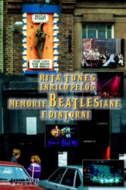 Memorie Beatlesiane E Dintorni (Pagine a Colori)