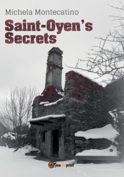 Saint-Oyen's Secrets