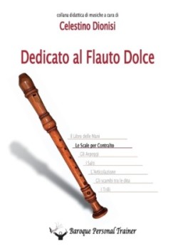 Dedicato al Flauto Dolce - Le scale per Contralto