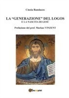 "generazione" del logos e la nascita di Gesù