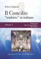concilio "tradotto" in italiano. Vol. 1 - Vaticano II, Episcopato italiano, recezione