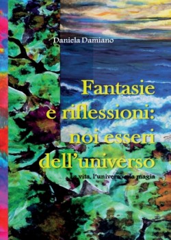 Fantasie e riflessioni