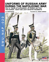 Uniforms of Russian army during the Napoleonic war vol.15