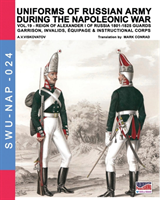 Uniforms of Russian army during the Napoleonic war vol.19