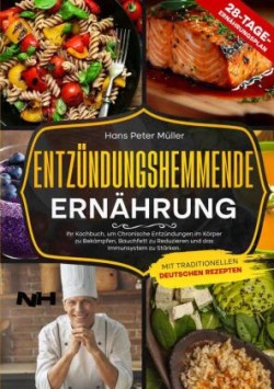 ENTZÜNDUNGSHEMMENDE ERNÄHRUNG