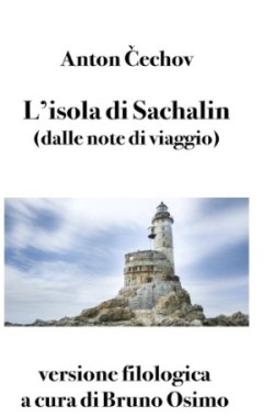 L'isola di Sachalin (dalle note di viaggio)