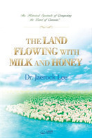 Land Flowing with Milk and Honey