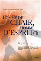 Homme de Chair, Homme d'Esprit Ⅱ