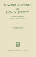 Toward a Science of Man in Society