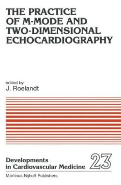 Practice of M-Mode and Two-Dimensional Echocardiography