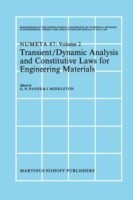 Transient/Dynamic Analysis and Constitutive Laws for Engineering Materials