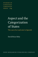 Aspect and the Categorization of States The case of <i>ser</i> and <i>estar</i> in Spanish