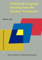 Task-Based Language Teaching from the Teachers' Perspective
