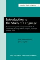 Introduction to the Study of Language A critical survey of the history and methods of comparative philology of Indo-European languages (Leipzig, 1882). New edition