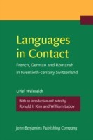 Languages in Contact French, German and Romansh in twentieth-century Switzerland