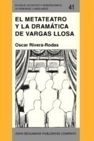 El metateatro y la dramática de Vargas Llosa