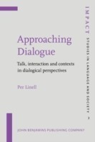 Approaching Dialogue