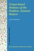 Corpus-based Analyses of the Problem–Solution Pattern A phraseological approach