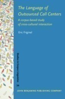 Language of Outsourced Call Centers A corpus-based study of cross-cultural interaction