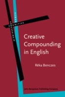 Creative Compounding in English The Semantics of Metaphorical and Metonymical Noun-Noun Combinations