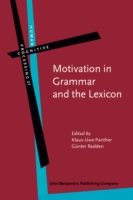 Motivation in Grammar and the Lexicon