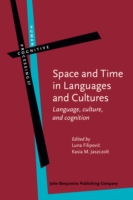 Space and Time in Languages and Cultures Language, culture, and cognition